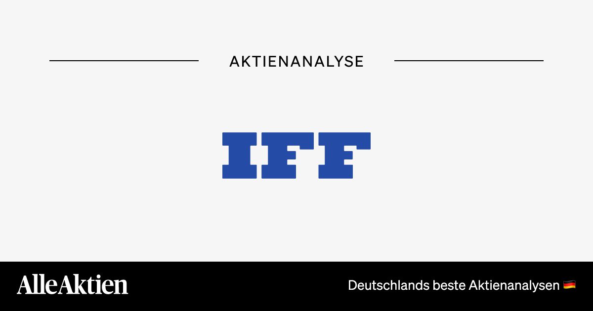 International Flavors Fragrances Aktie Analyse