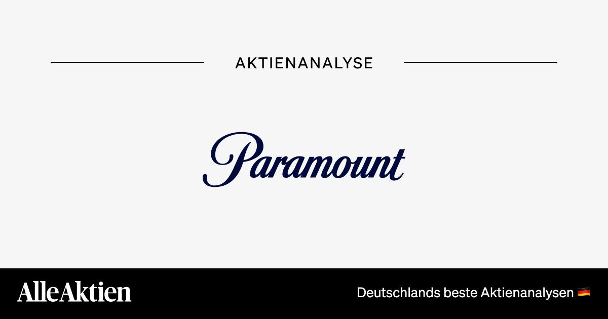 Paramount Global Aktie Analyse