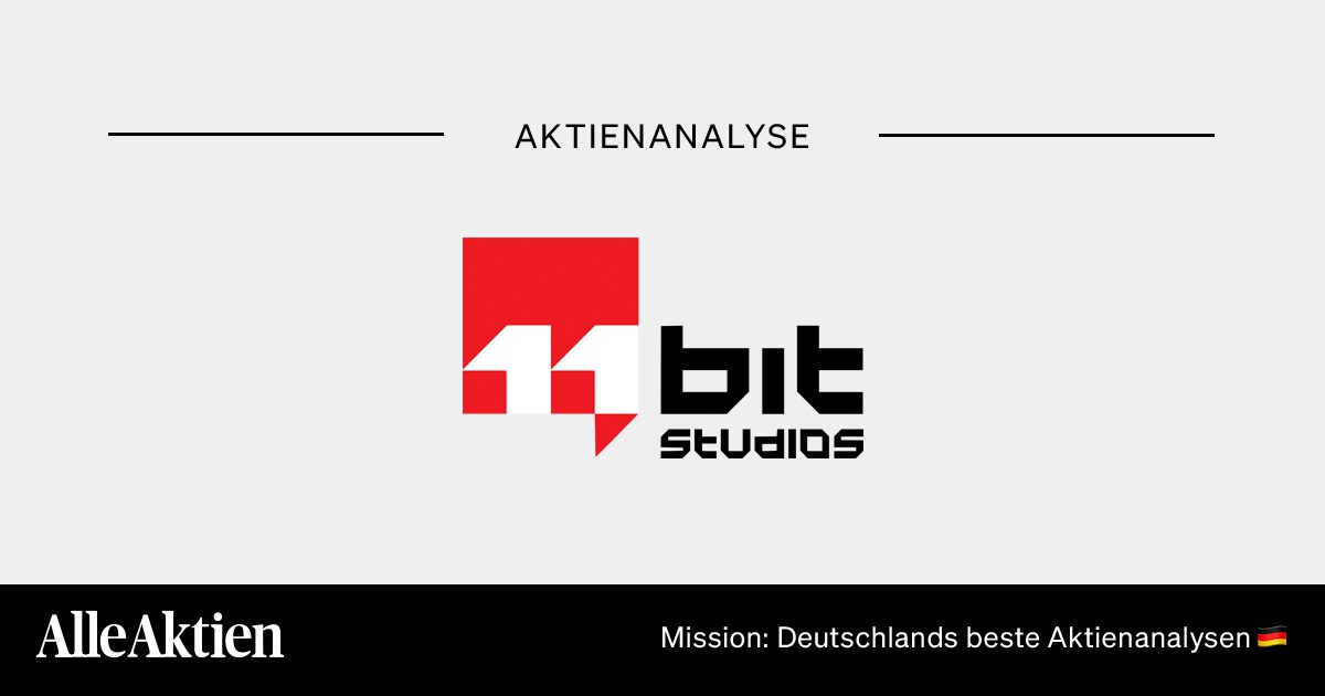 11 bit Studios Aktie Analyse