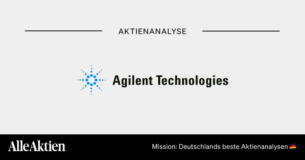 Agilent Technologies Aktie Analyse