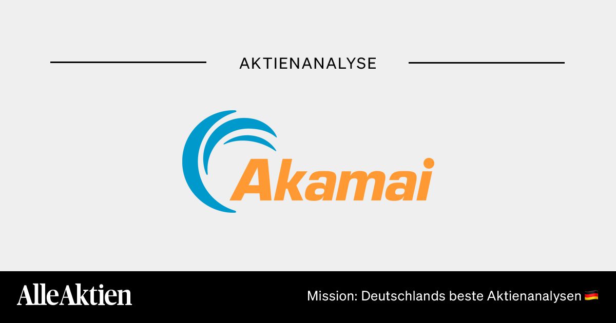 Akamai Aktie Analyse