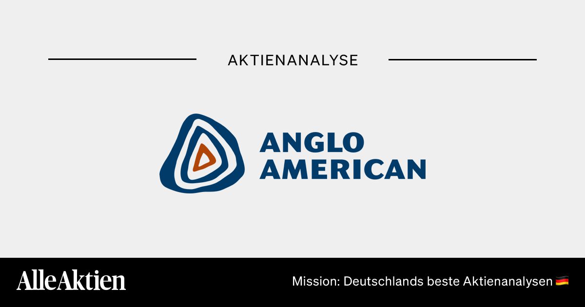 Anglo American Aktie Analyse