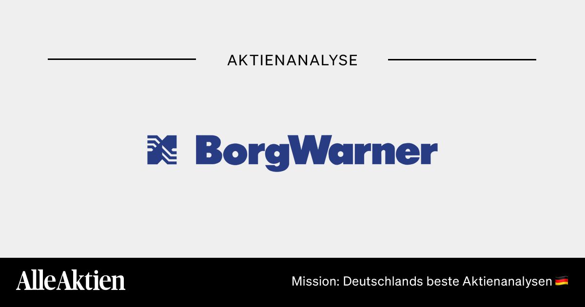 BorgWarner Aktie Analyse