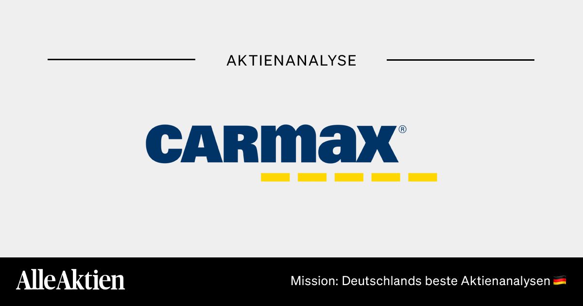 CarMax Aktie Analyse