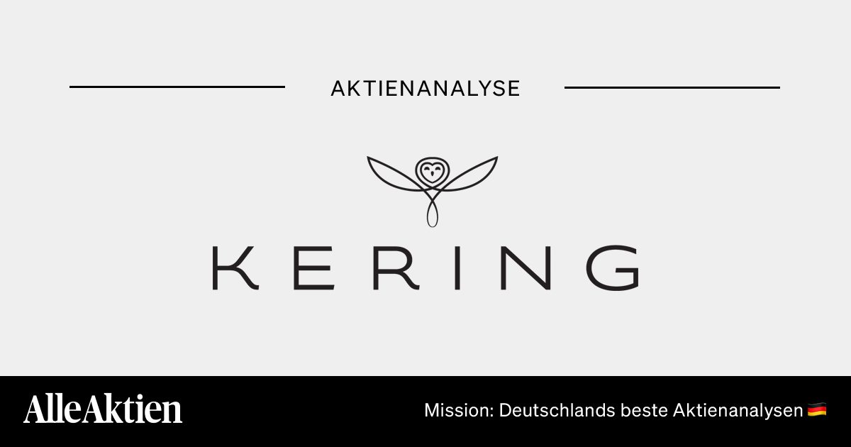 Kering Aktie Analyse