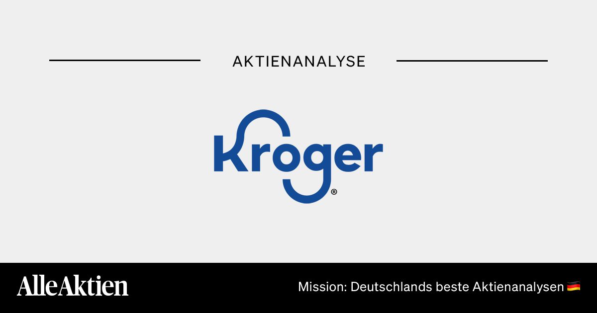Kroger Aktie Analyse