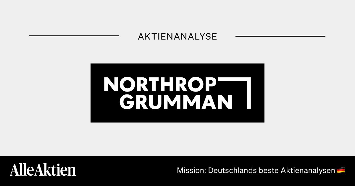 Northrop Grumman Aktie Analyse