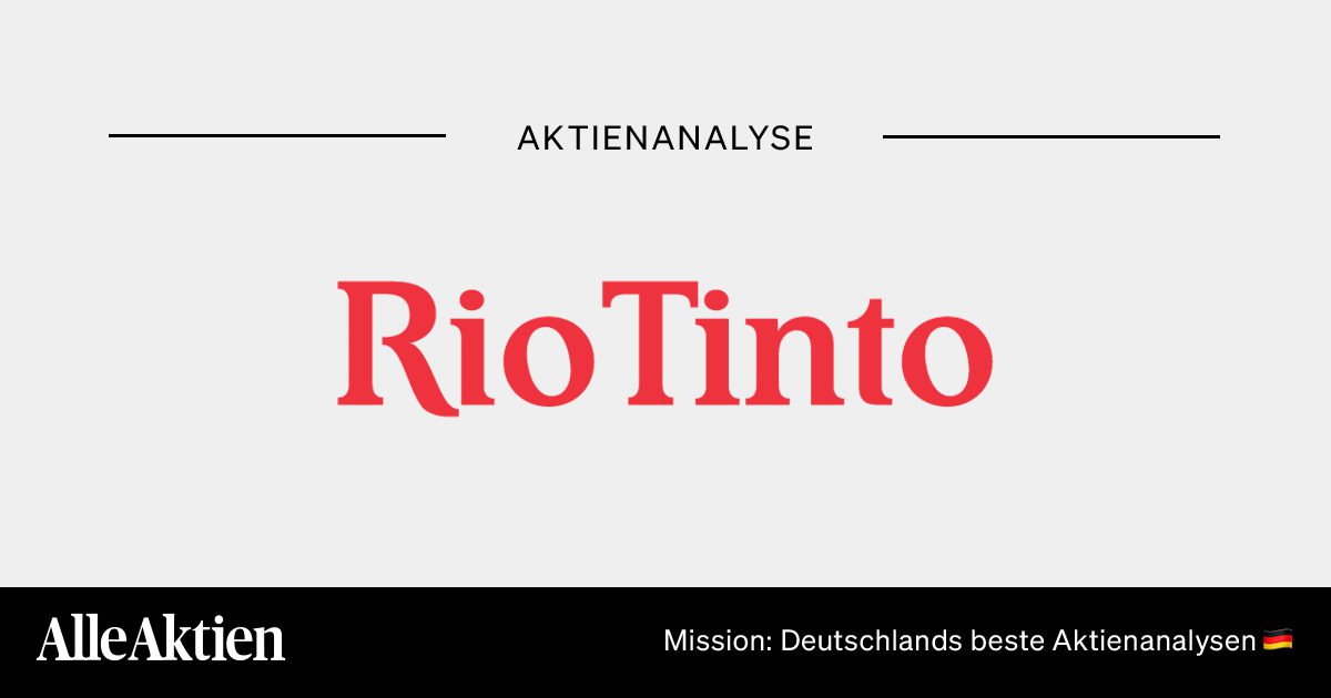 Rio Tinto Aktie Analyse