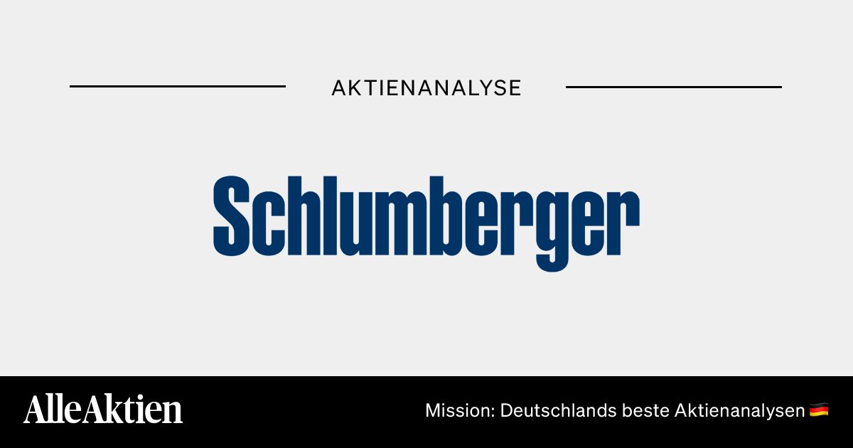 Schlumberger Aktie Analyse