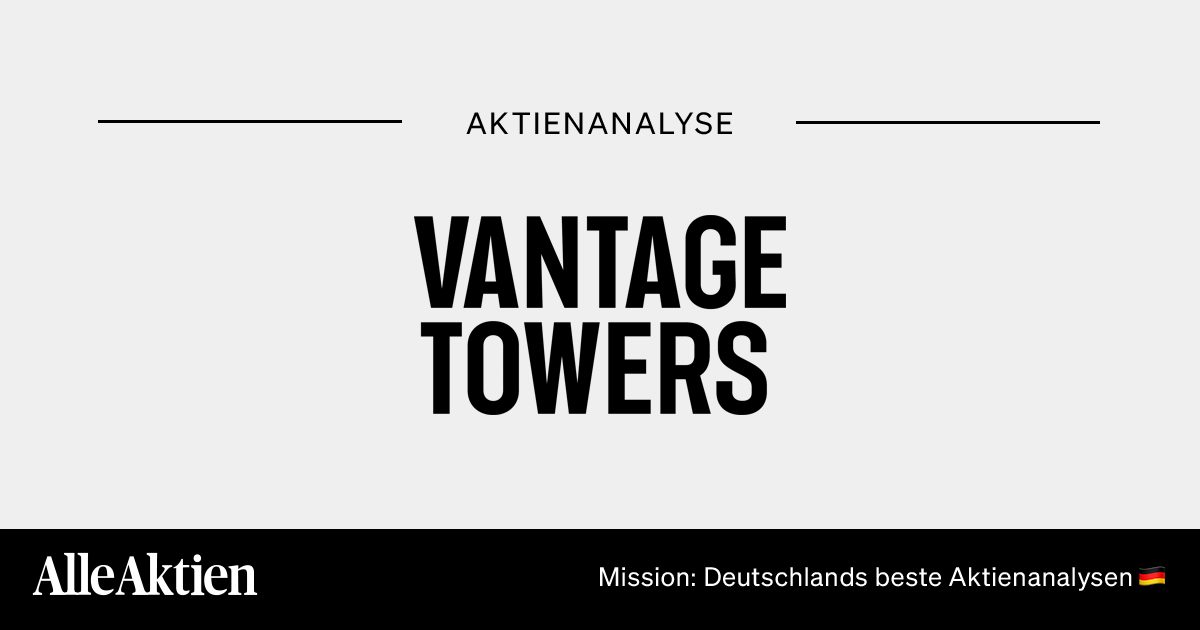 Vantage Towers Aktie Analyse
